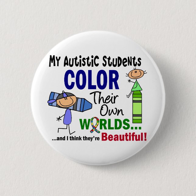 Autismus FARBE IHRE EIGENEN WELTstudenten Button (Vorderseite)