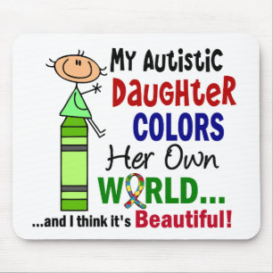 Autismus FÄRBT IHRE EIGENE WELTtochter Mousepad
