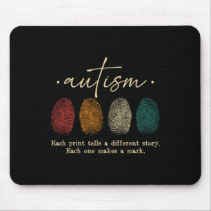 Autismus Fingerabdruck jeder Print erzählt eine an Mousepad