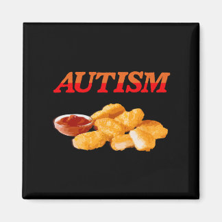 Autismus Food Lover Chicken Nugget Feinschmecker Magnet