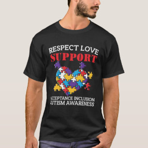 Autismus Frauen Männer Respekt Liebe Unterstützun T-Shirt