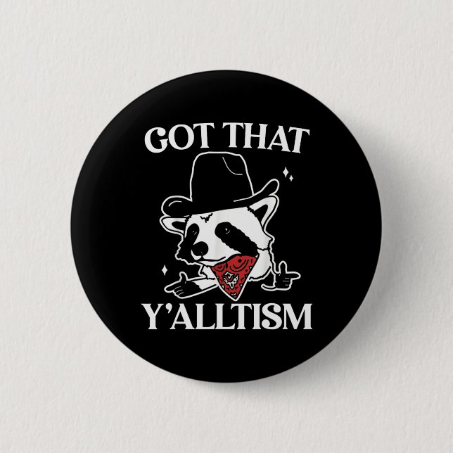 Autismus Funny Got, dass Y'alltism Shirt Meme Auti Button (Vorderseite)