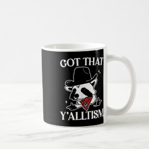 Autismus Funny Got, dass Y'alltism Shirt Meme Auti Kaffeetasse