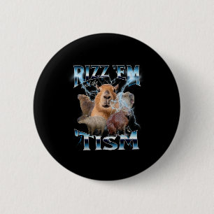 Autismus Funny Rizz Em mit dem Tism Meme Autistic  Button