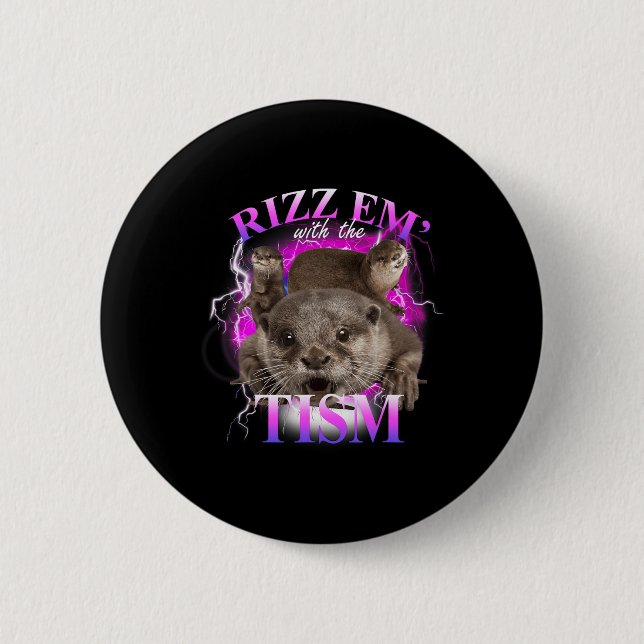Autismus Funny Rizz Em mit dem Tismus Meme Autisti Button (Vorderseite)