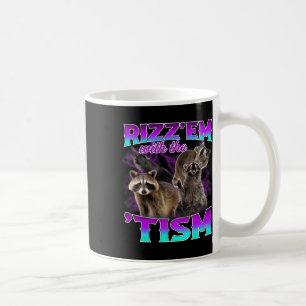 Autismus Funny Rizz Em mit dem Tismus Meme Autisti Kaffeetasse