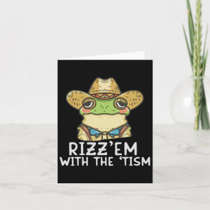 Autismus Funny Rizz Em mit dem Tismus Meme Autisti Karte