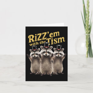 Autismus Funny Rizz Em mit dem Tismus Meme Autisti Karte