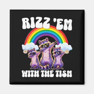 Autismus Funny Rizz Em mit dem Tismus Meme Autisti Magnet