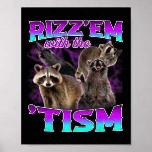 Autismus Funny Rizz Em mit dem Tismus Meme Autisti Poster