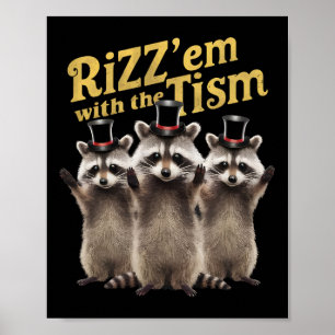 Autismus Funny Rizz Em mit dem Tismus Meme Autisti Poster