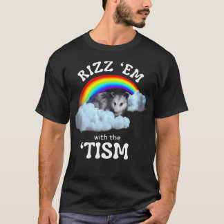 Autismus Funny Rizz Em mit dem Tismus Meme Autisti T-Shirt