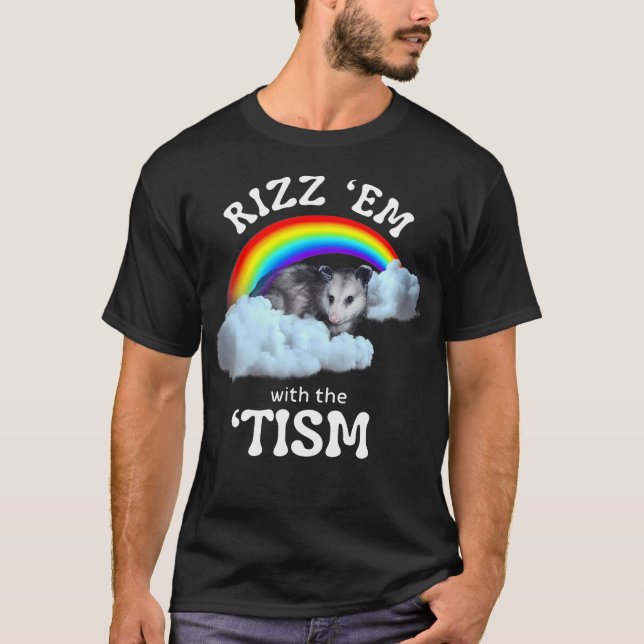 Autismus Funny Rizz Em mit dem Tismus Meme Autisti T-Shirt (Vorderseite)