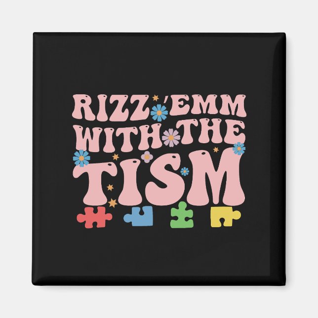 Autismus Funny Rizz Em mit Tism Meme Autistic Magnet (Vorne)