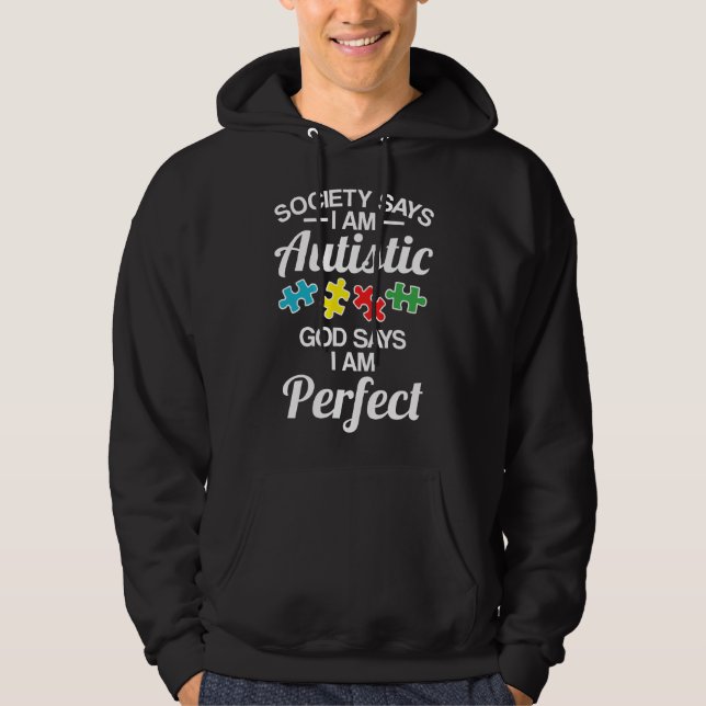 Autismus-Gesellschaft sagt im Autistischen Gott, d Hoodie (Vorderseite)