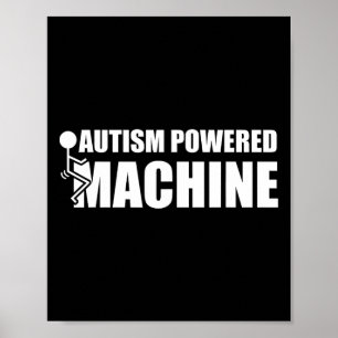 Autismus Getriebene Fick Maschine Poster