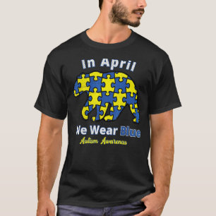 Autismus Im April Tragen Wir Blau Bär Autismus-Bew T-Shirt