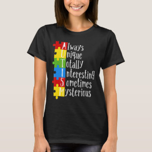 Autismus immer einzigartig, manchmal völlig intell T-Shirt