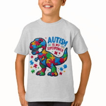 Autismus ist der T - Shirt meiner Supermacht-Kinde
