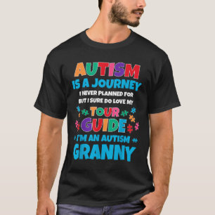 Autismus ist eine Reise, die ich nie geplant Autis T-Shirt