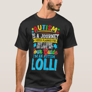 Autismus ist eine Reise, die ich noch nie geplant T-Shirt