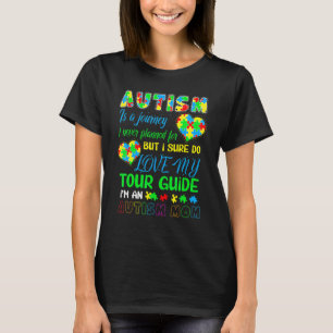 Autismus ist eine Reise, für die ich mich nie bewo T-Shirt