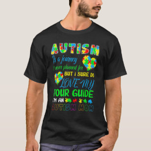 Autismus ist eine Reise, für die ich mich nie bewo T-Shirt