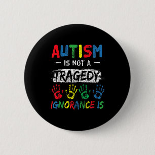 Autismus ist kein tragischer Unterstützer Akzeptan Button