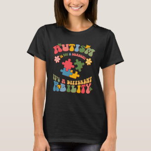Autismus ist keine Behinderung, sondern eine ander T-Shirt