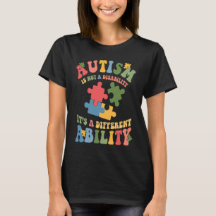 Autismus ist keine Behinderung, sondern eine ander T-Shirt