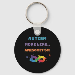 Autismus ist mehr wie Awesometismus farbig Schlüsselanhänger