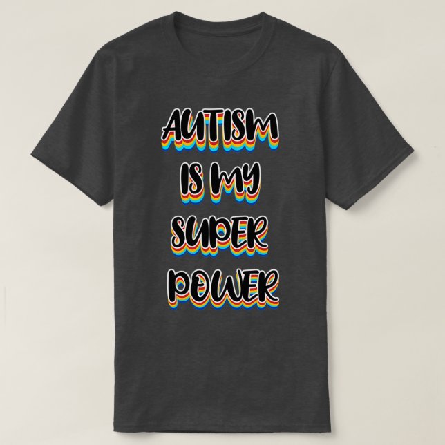 Autismus ist mein Super-Power 2 T-Shirt (Design vorne)