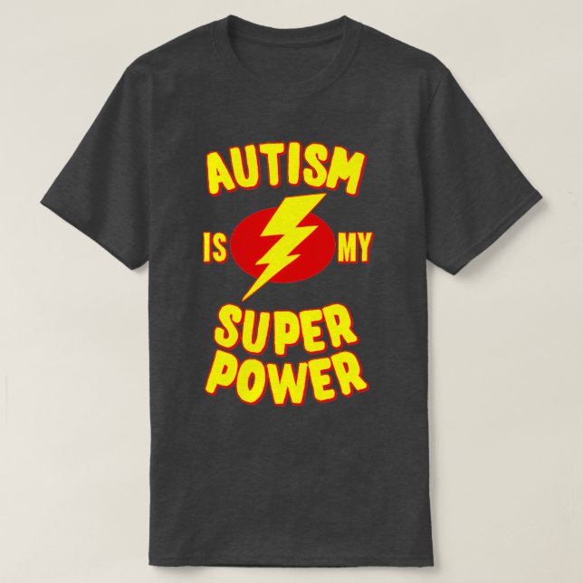 Autismus ist mein Super-Power 5 T-Shirt (Design vorne)