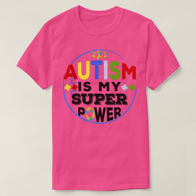 Autismus ist mein Super-Power Autismus Bewusstsein T-Shirt (Design vorne)