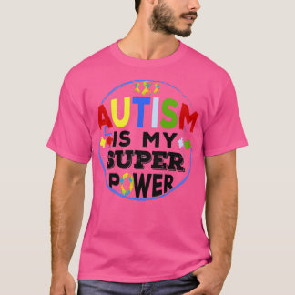 Autismus ist mein Super-Power Autismus Bewusstsein T-Shirt