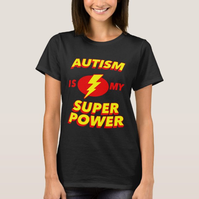 Autismus ist mein Super-Power-Held T-Shirt (Vorderseite)