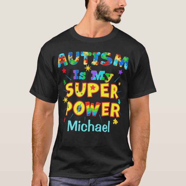 Autismus ist mein Super-Power T-Shirt (Vorderseite)