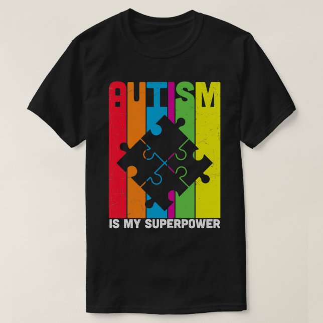Autismus ist meine Supermacht 7 T-Shirt (Design vorne)