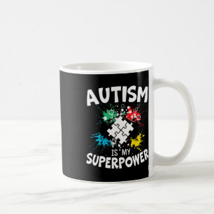 Autismus ist meine Supermacht Autist Asd Störung A Kaffeetasse