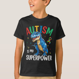 Autismus ist meine Supermacht Dinosaur T-rex Autis T-Shirt