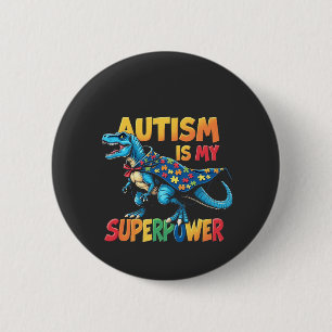 Autismus ist meine Supermacht Dinosaurier Autismus Button