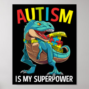 Autismus ist meine Supermacht Dinosaurier Puzzle P Poster