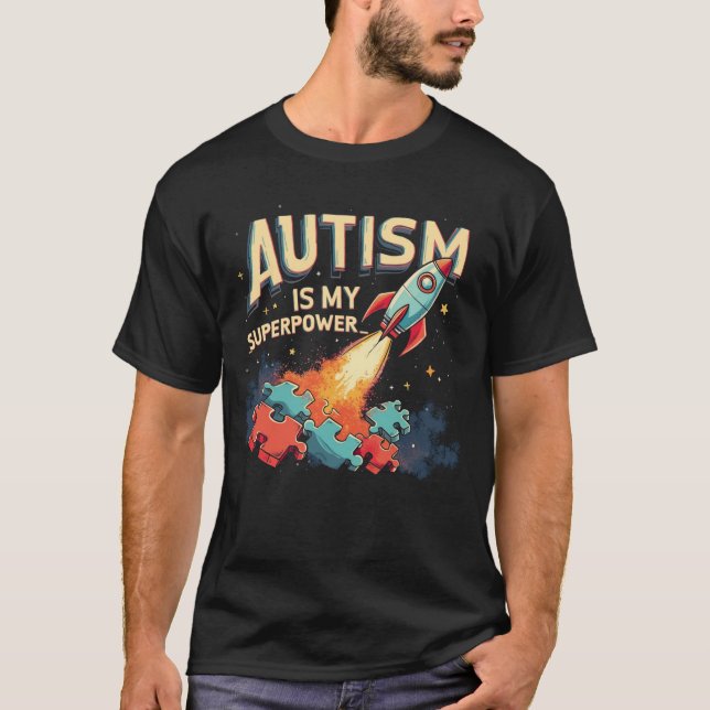 Autismus ist meine Supermacht T-Shirt (Vorderseite)
