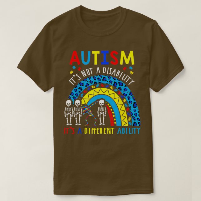 Autismus ist nicht eine Behinderung, sondern eine  T-Shirt (Design vorne)