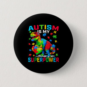 Autismus ist Superkraft Autismus-Bewusstsein Dinos Button