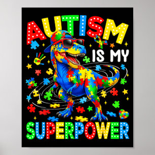 Autismus ist Superkraft Dinosaurier T-Rex Autismus Poster