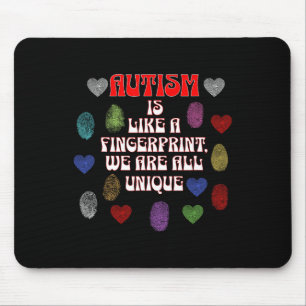 Autismus ist wie ein Fingerabdruck, wir sind alle Mousepad