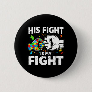 Autismus Kampf ist Kampf ASD Bewusstsein Vater Mut Button
