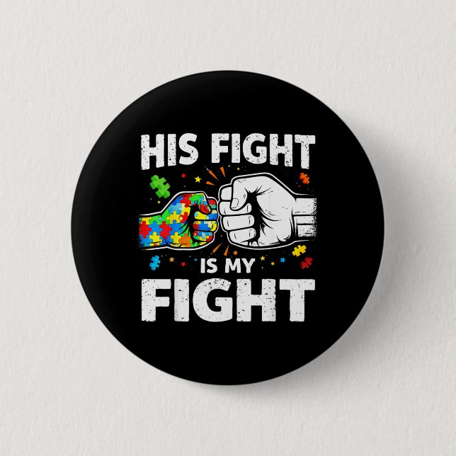 Autismus Kampf ist Kampf ASD Bewusstsein Vater Mut Button (Vorderseite)