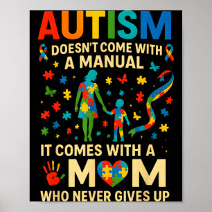 Autismus kommt nicht mit einem Handbuch Autismus-B Poster